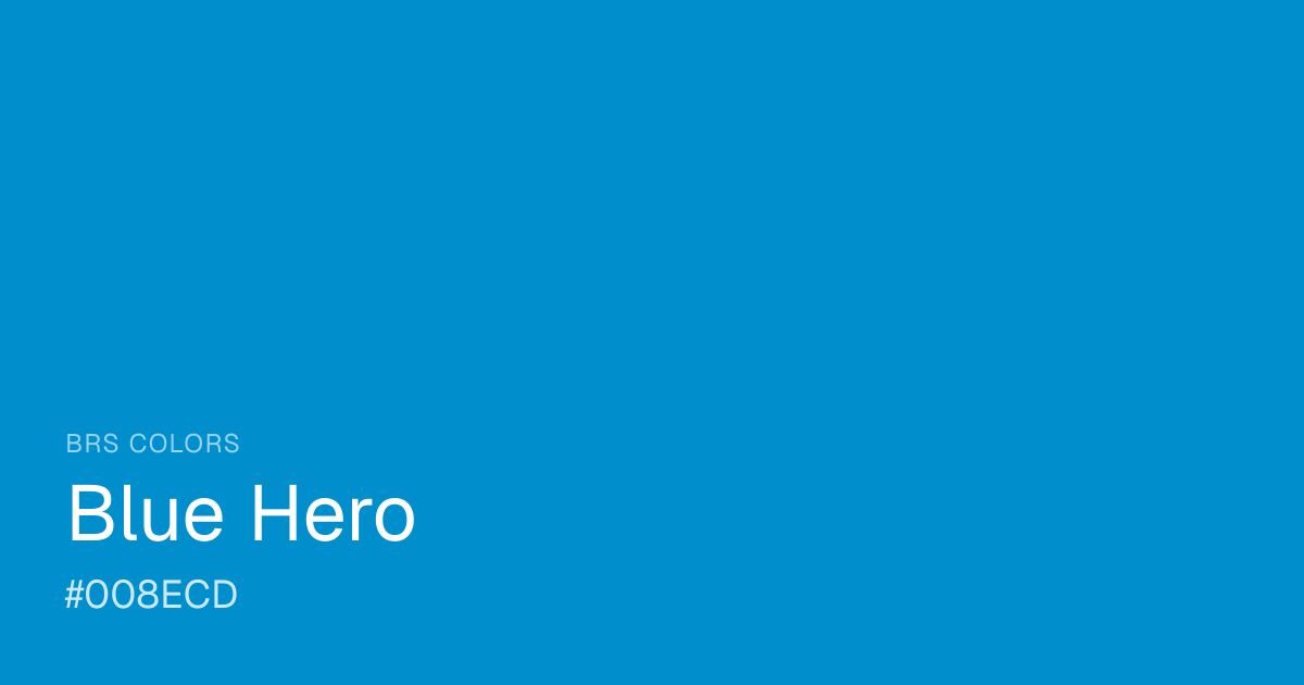 Blue Hero (#008ECD) | BRS Colors